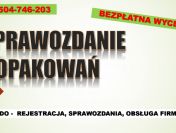 Sprawozdanie do BDO za opakowania i odpady, cena, tel.504746203