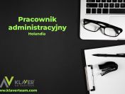 Praca w Holandii- Pracownik administracyjny- od zaraz!