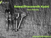 Praca Niemcy- Kowal/Pracownik Kuźni